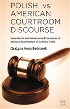 G Bednarek, G. Bednarek - Polish Vs. American Courtroom Discourse