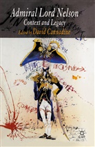 Mr David Cannadine, Cannadine, D Cannadine, D. Cannadine, David Cannadine - Admiral Lord Nelson