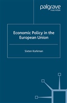 S. Korkman, Sixten Korkman - Economic Policy in the European Union