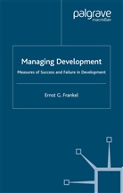 E Frankel, E. Frankel, Ernst G. Frankel - Managing Development