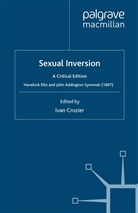 H Ellis, H. Ellis, H. Symonds Ellis, J Symonds, J. Symonds, I Crozier... - Sexual Inversion