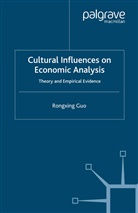 R Guo, R. Guo - Cultural Influences on Economic Analysis