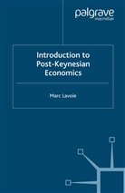 M Lavoie, M. Lavoie, Marc Lavoie - Introduction to Post-Keynesian Economics