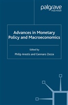 P. Arestis, Arestis, P Arestis, P. Arestis, Philip Arestis, Zezza... - Advances in Monetary Policy and Macroeconomics