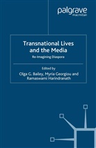 O. Georgiou Bailey, O. Bailey, Georgiou, M Georgiou, M. Georgiou, R Harindranath... - Transnational Lives and the Media
