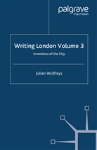 J Wolfreys, J. Wolfreys, Professor Julian Wolfreys Wolfreys - Writing London