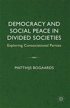 M Bogaards, M. Bogaards, Matthijs (Jacobs University Bremen Bogaards - Democracy and Social Peace in Divided Societies