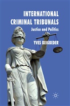 Y Beigbeder, Y. Beigbeder, Yves Beigbeder - International Criminal Tribunals
