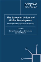 Stefan Grimm Ganzle, Stefan Ganzle, S. Gänzle, Grimm, S Grimm, S. Grimm... - European Union and Global Development