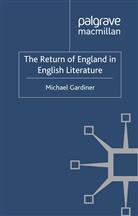 M Gardiner, M. Gardiner, Michael Gardiner - Return of England in English Literature