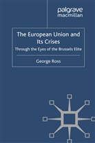 G Ross, G. Ross - European Union and Its Crises
