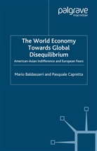 Baldassarri, M Baldassarri, M. Baldassarri, P Capretta, P. Capretta - World Economy Towards Global Disequilibrium