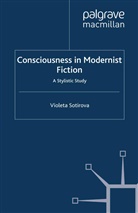 V Sotirova, V. Sotirova, Violeta Sotirova - Consciousness in Modernist Fiction