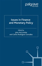 J. Rodriguez Gonzalez Mccombie, Kenneth A Loparo, C. Rodriguez Gonzalez, C. Rodríguez González, Kenneth A. Loparo, J McCombie... - Issues in Finance and Monetary Policy