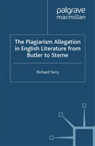 R Terry, R. Terry, Richard Terry - Plagiarism Allegation in English Literature From Butler to Sterne