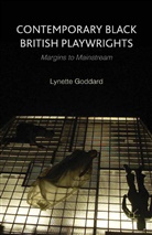 L Goddard, L. Goddard, Lynette Goddard - Contemporary Black British Playwrights