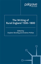 Stephen Mcrae Bending, Bending, S Bending, S. Bending, Mcrae, McRae... - Writing of Rural England, 1500-1800