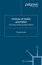T Lane, T. Lane, Thomas Lane - Victims of Stalin and Hitler
