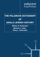 Michael A. Jolles, A Jolles, A Jolles, Michael A. Jolles, Rubinstein, W Rubinstein... - Palgrave Dictionary of Anglo-Jewish History