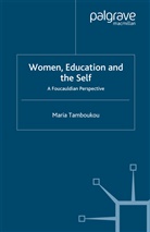 M Tamboukou, M. Tamboukou, Maria Tamboukou - Women, Education and the Self