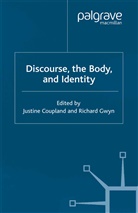 J. Gwyn Coupland, Coupland, J Coupland, J. Coupland, Gwyn, Gwyn... - Discourse, the Body, and Identity