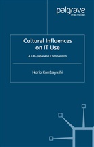 N Kambayashi, N. Kambayashi, Norio Kambayashi - Cultural Influences on It Use