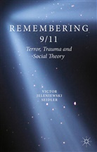 V Seidler, V. Seidler, Victor Jeleniewski Seidler - Remembering 9/11
