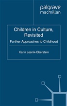 Karin Lesnik-Oberstein, Lesnik-Oberstein, K Lesnik-Oberstein, K. Lesnik-Oberstein - Children in Culture, Revisited