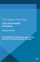 V Ryaboshlyk, V. Ryaboshlyk, Volodymyr Ryaboshlyk - Crisis and Embodied Innovations