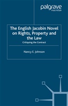 N Johnson, N. Johnson - English Jacobin Novel on Rights, Property and the Law