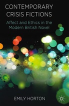 E Horton, E. Horton, Emily Horton - Contemporary Crisis Fictions