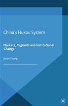 J. Young, J. (President Young, Jason Young - China''s Hukou System