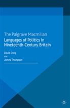 D. Thompson Craig, Craig, D Craig, D. Craig, Thompson, Thompson... - Languages of Politics in Nineteenth-Century Britain