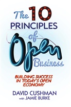 D Cushman, D. Cushman, David Cushman - 10 Principles of Open Business