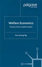 Y Ng, Y. Ng, Yew-Kwang Ng - Welfare Economics