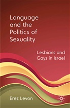 E Levon, E. Levon, Erez Levon - Language and the Politics of Sexuality