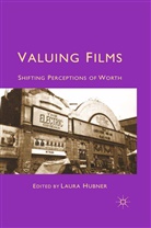 Laura Hubner, Hubner, L Hubner, L. Hubner, Laura Hubner - Valuing Films
