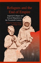 Panikos Virdee Panayi, Panayi, P Panayi, P. Panayi, Virdee, Virdee... - Refugees and the End of Empire