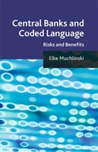 E. Muchlinski, Elke Muchlinski - Central Banks and Coded Language