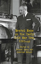 Steven Wright Casey, Casey, S Casey, S. Casey, Steven Casey, Wright... - Mental Maps in the Early Cold War Era, 1945-68