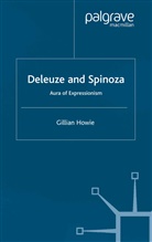 G Howie, G. Howie, Gillian Howie - Deleuze and Spinoza
