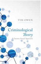 T Owen, T. Owen - Criminological Theory