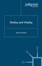 S Ruston, S. Ruston - Shelley and Vitality