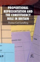 T. Lundberg, Thomas C. Lundberg, Thomas Carl Lundberg - Proportional Representation and the Constituency Role in Britain