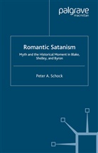 P Schock, P. Schock, Peter A. Schock - Romantic Satanism