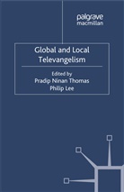 P. Thomas, LEE, Lee, P. Lee, Thomas, P Thomas... - Global and Local Televangelism