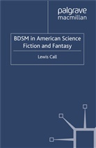 L Call, L. Call, Lewis Call - Bdsm in American Science Fiction and Fantasy