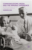 C. Kaul, Chandrika Kaul - Communications, Media and the Imperial Experience