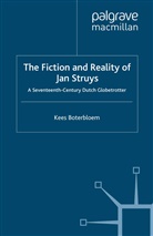 K Boterbloem, K. Boterbloem, Kees Boterbloem - Fiction and Reality of Jan Struys