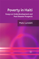 Mats Lundahl, Lundahl, M Lundahl, M. Lundahl - Poverty in Haiti